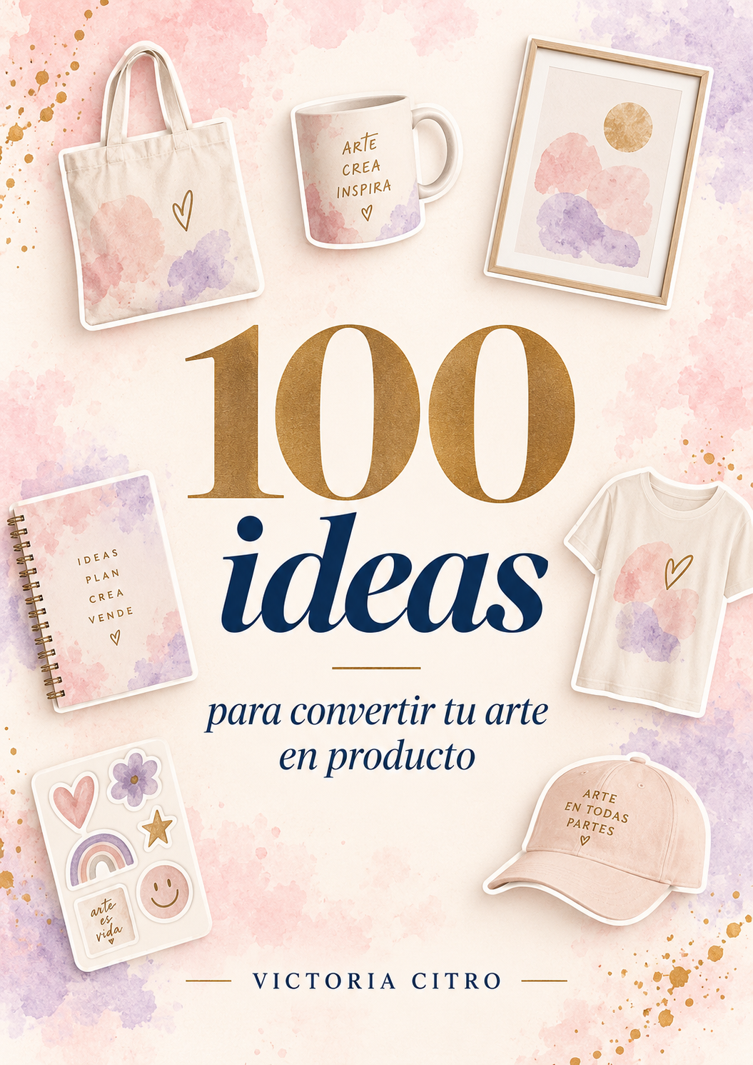 100 ideas para convertir tu arte en productos
